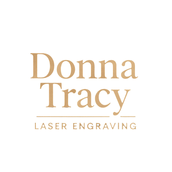 Donna Tracy Laser Engraving